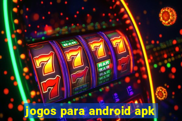 jogos para android apk